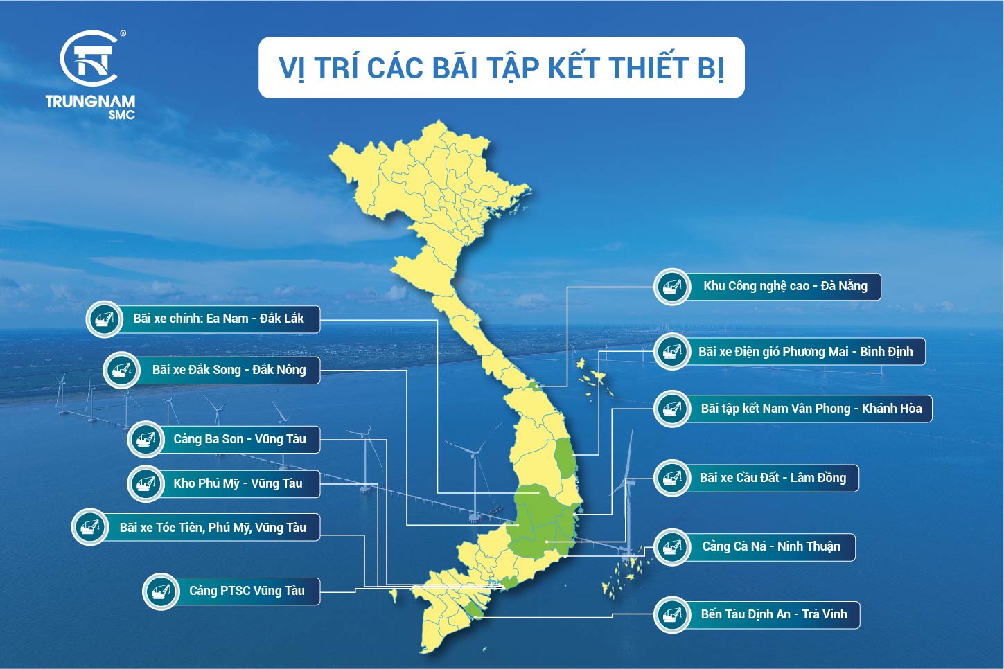 Vị trí các bãi xe tập kết thiết bị của Trungnam SMC